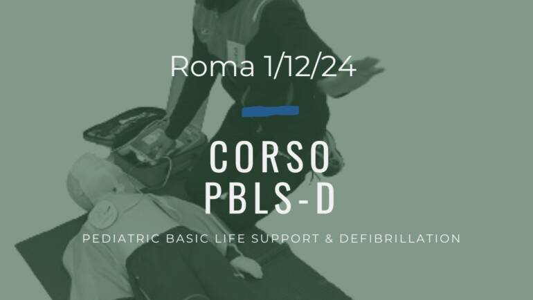 Corso Primo Soccorso – PBLSD, DOMENICA 1 DICEMBRE 2024 a Roma